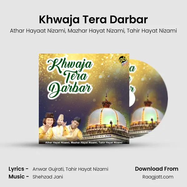 Khwaja Tera Darbar mp3 song