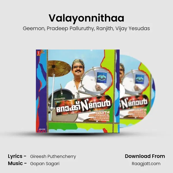 Valayonnithaa mp3 song