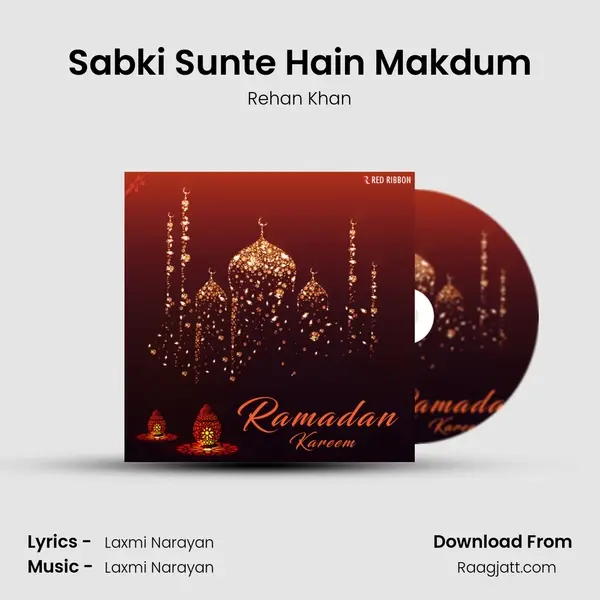 Sabki Sunte Hain Makdum mp3 song