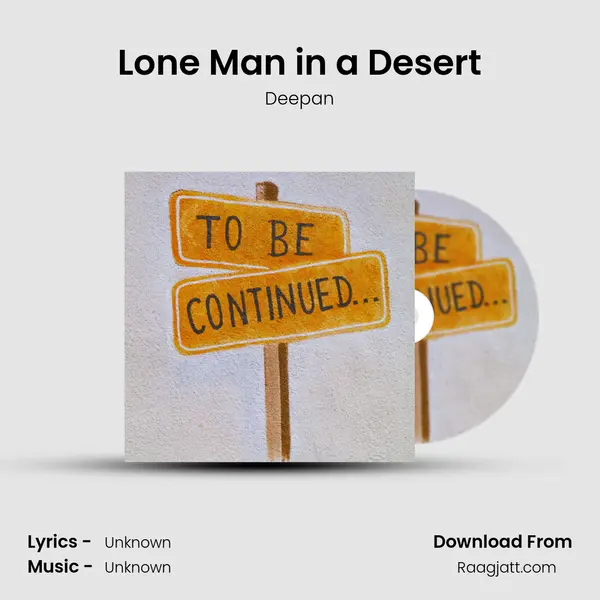 Lone Man in a Desert mp3 song