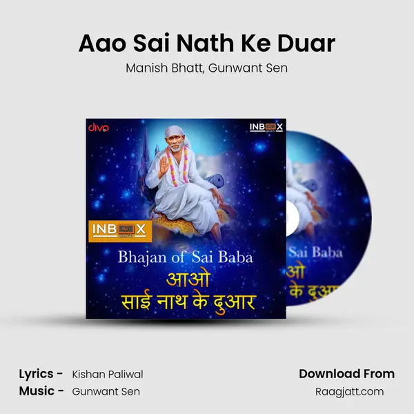 Aao Sai Nath Ke Duar - Manish Bhatt album cover 