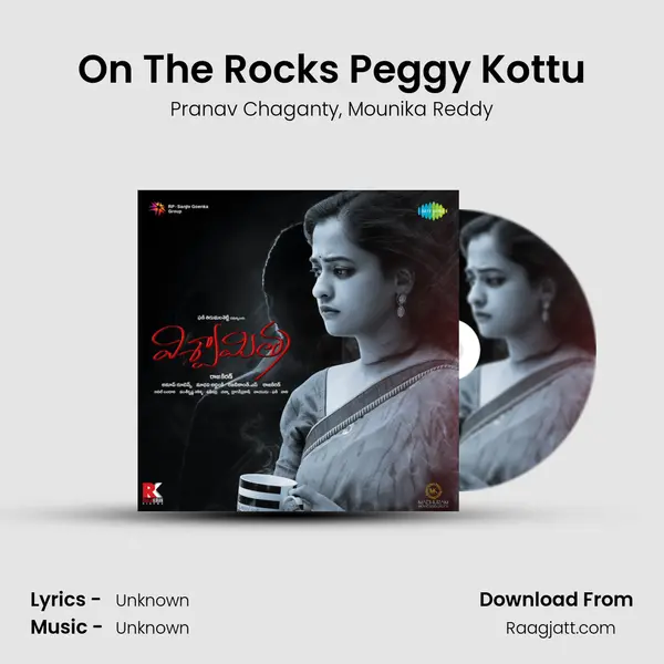 On The Rocks Peggy Kottu - Pranav Chaganty album cover 