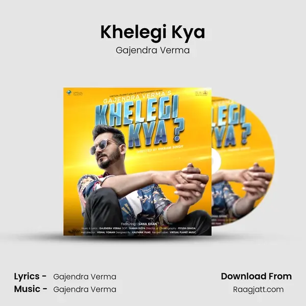 Khelegi Kya mp3 song