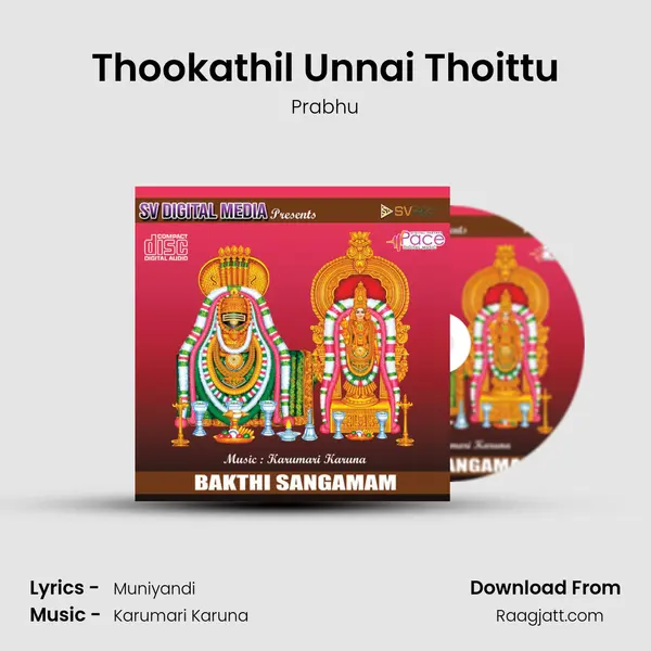 Thookathil Unnai Thoittu mp3 song