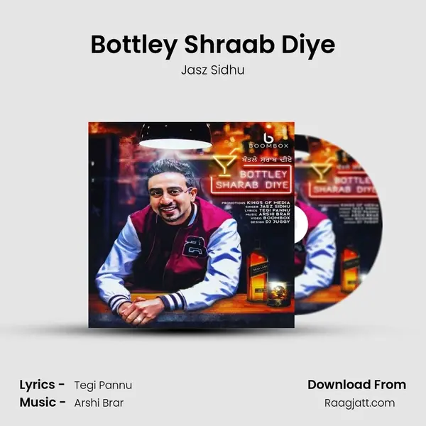 Bottley Shraab Diye mp3 song