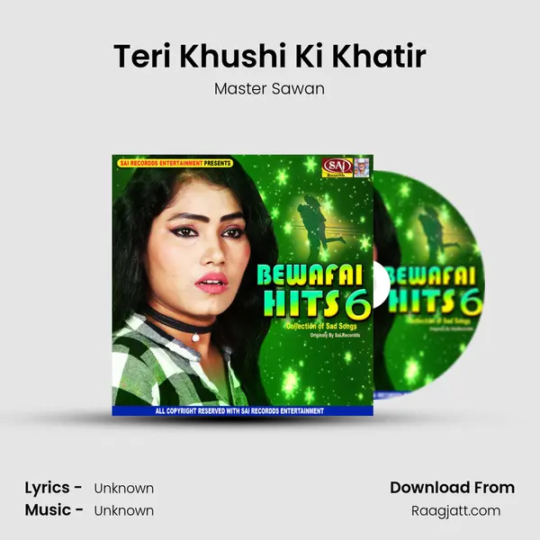 Teri Khushi Ki Khatir - Master Sawan album cover 