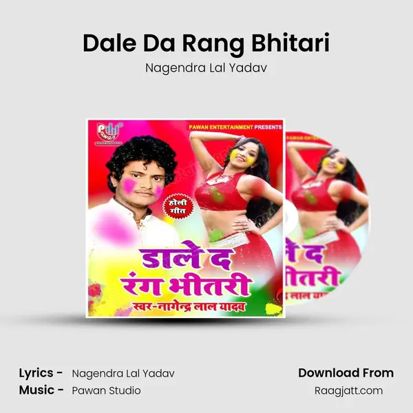 Dale Da Rang Bhitari mp3 song