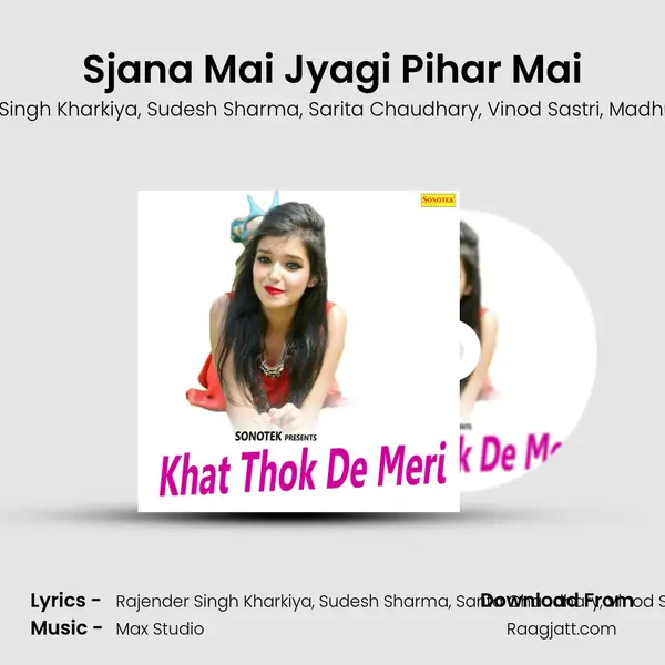 Sjana Mai Jyagi Pihar Mai mp3 song