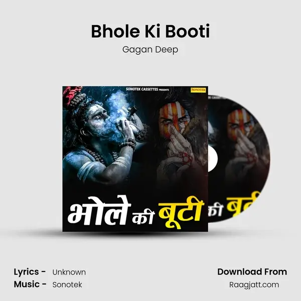 Bhole Ki Booti - Gagan Deep album cover 