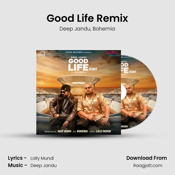 Good Life Remix - Deep Jandu album cover 