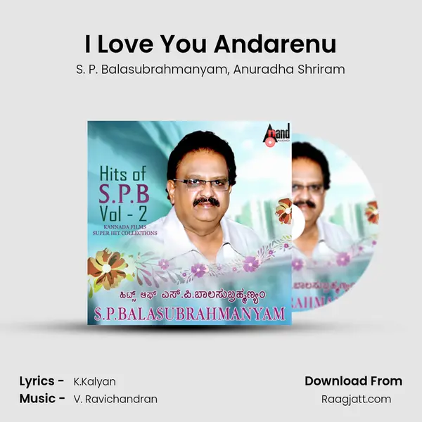 I Love You Andarenu mp3 song