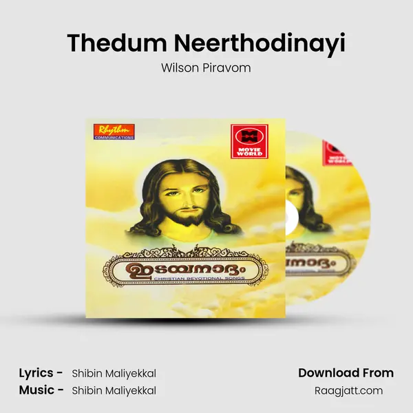 Thedum Neerthodinayi - Wilson Piravom album cover 