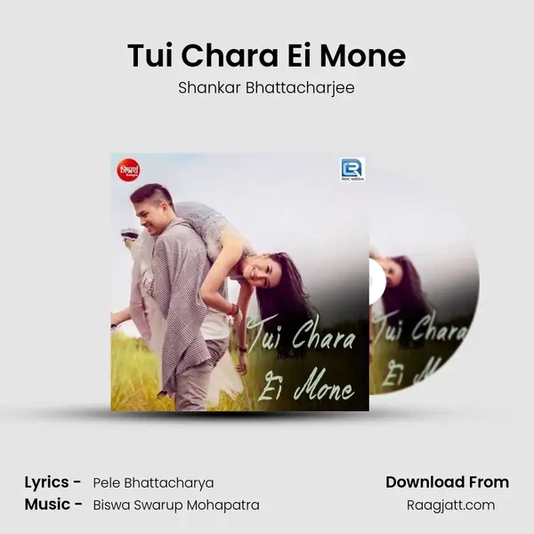 Tui Chara Ei Mone mp3 song