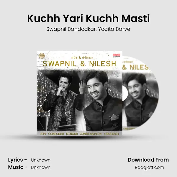 Kuchh Yari Kuchh Masti - Swapnil Bandodkar album cover 