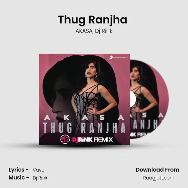 Thug Ranjha (DJ Rink Remix) mp3 song