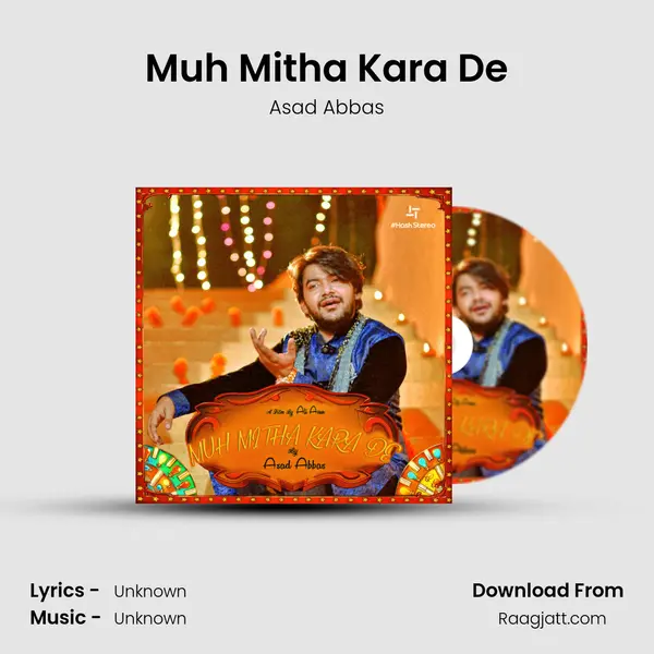 Muh Mitha Kara De mp3 song