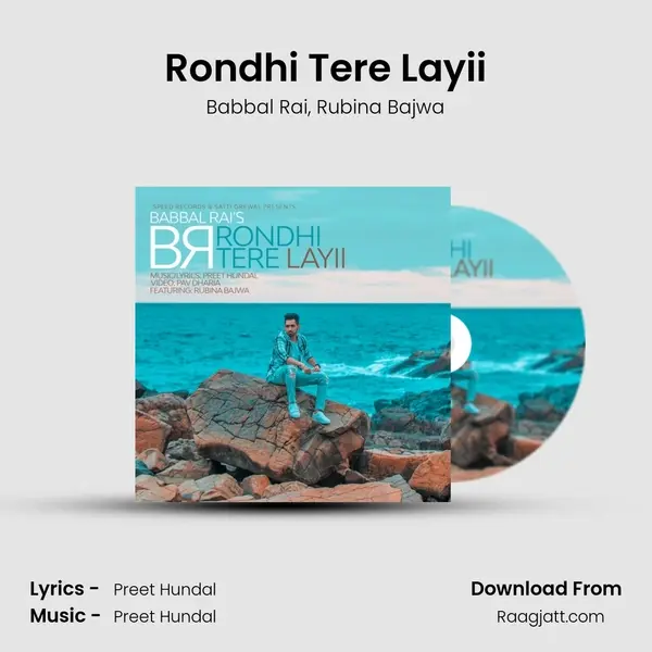 Rondhi Tere Layii - Babbal Rai album cover 