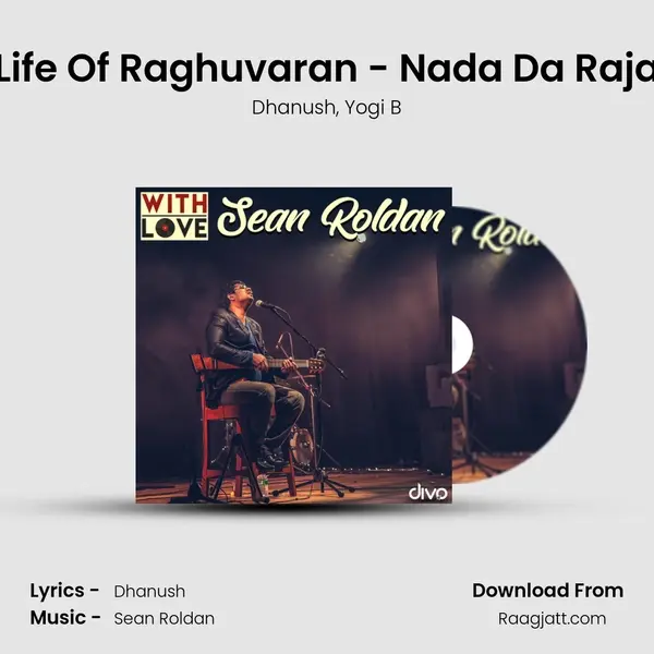 Life Of Raghuvaran - Nada Da Raja mp3 song