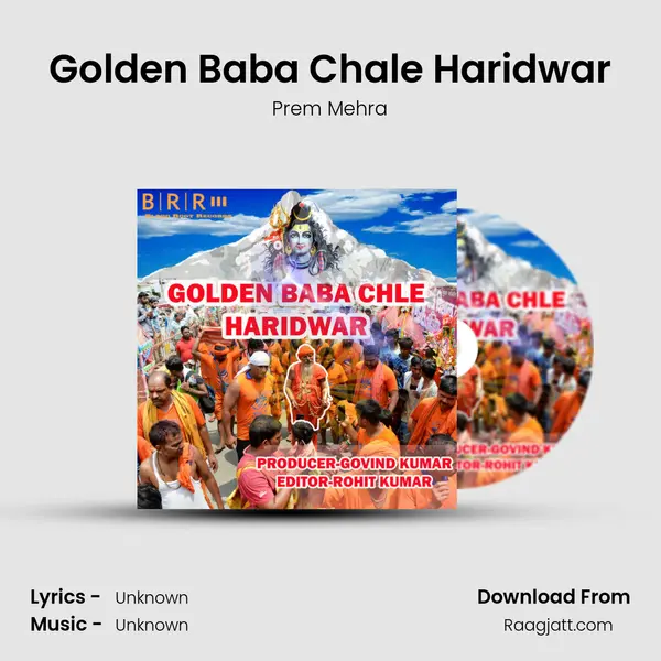 Golden Baba Chale Haridwar mp3 song