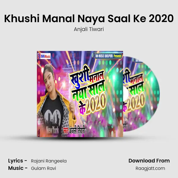 Khushi Manal Naya Saal Ke 2020 mp3 song