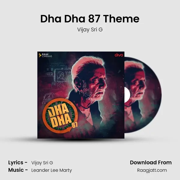 Dha Dha 87 Theme - Vijay Sri G album cover 