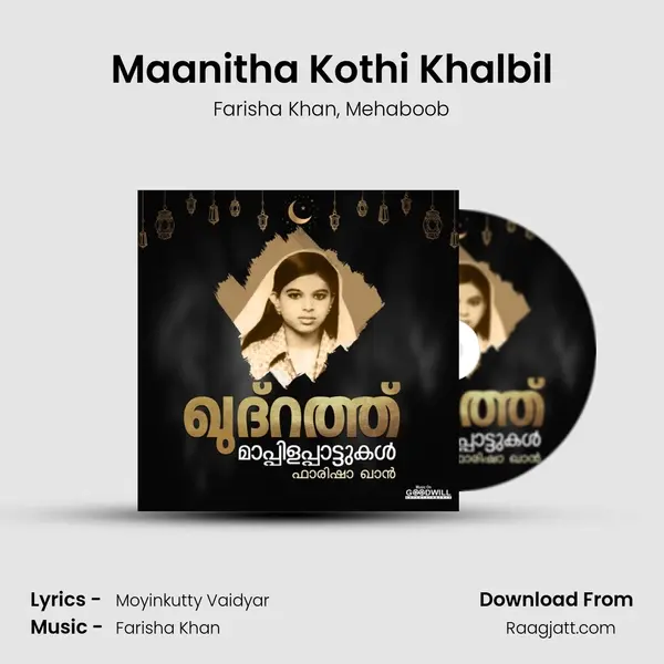 Maanitha Kothi Khalbil - Farisha Khan album cover 