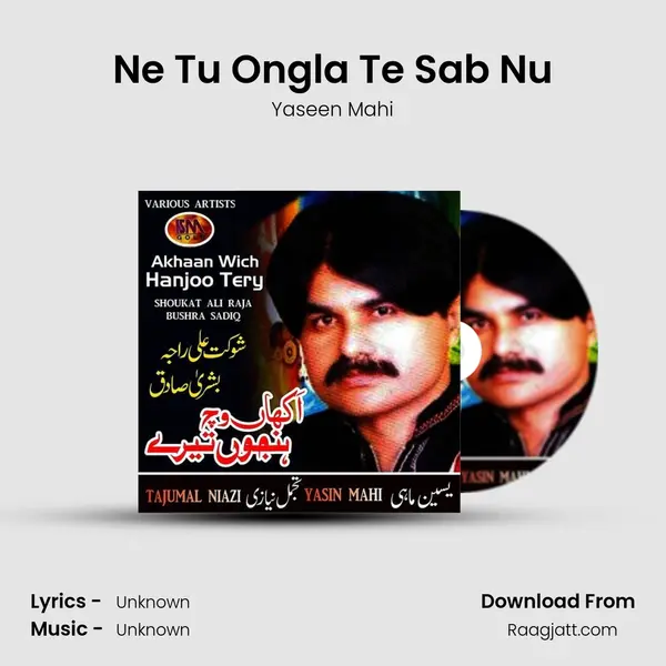 Ne Tu Ongla Te Sab Nu - Yaseen Mahi album cover 