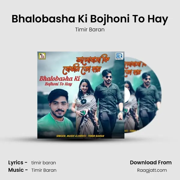 Bhalobasha Ki Bojhoni To Hay - Timir Baran album cover 