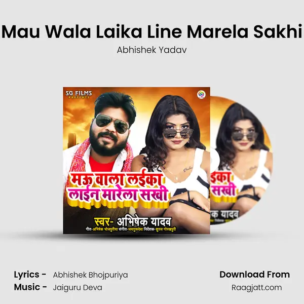 Mau Wala Laika Line Marela Sakhi - Abhishek Yadav album cover 