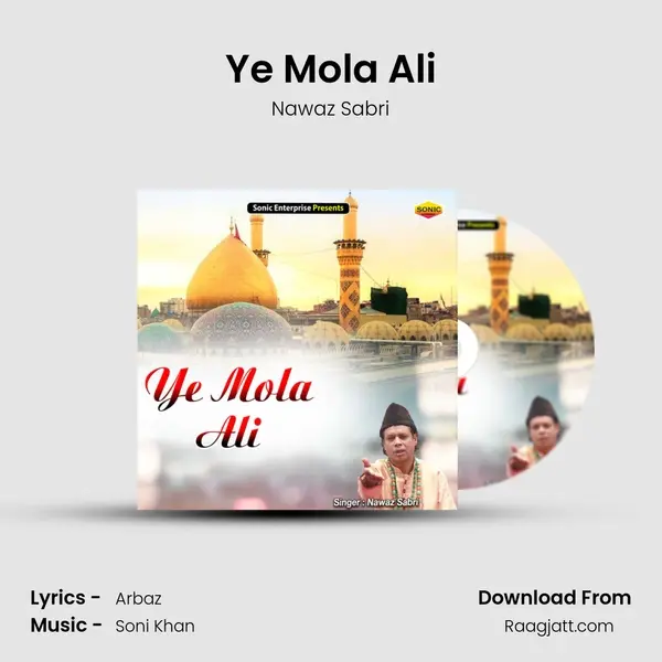 Ye Mola Ali - Nawaz Sabri album cover 