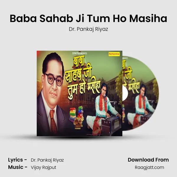 Baba Sahab Ji Tum Ho Masiha mp3 song