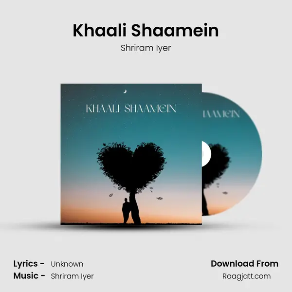 Khaali Shaamein mp3 song