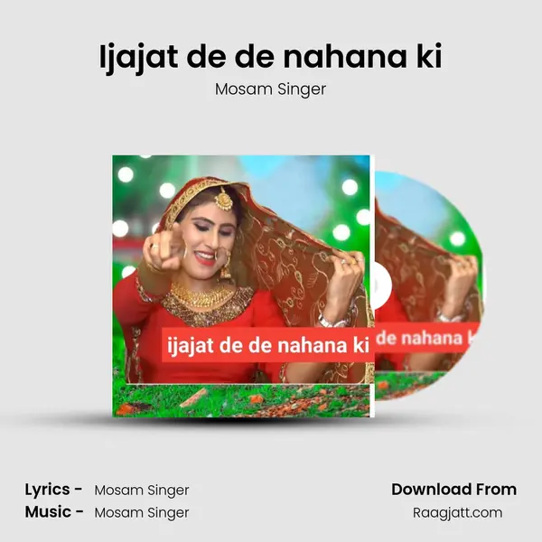 Ijajat de de nahana ki - Mosam Singer album cover 