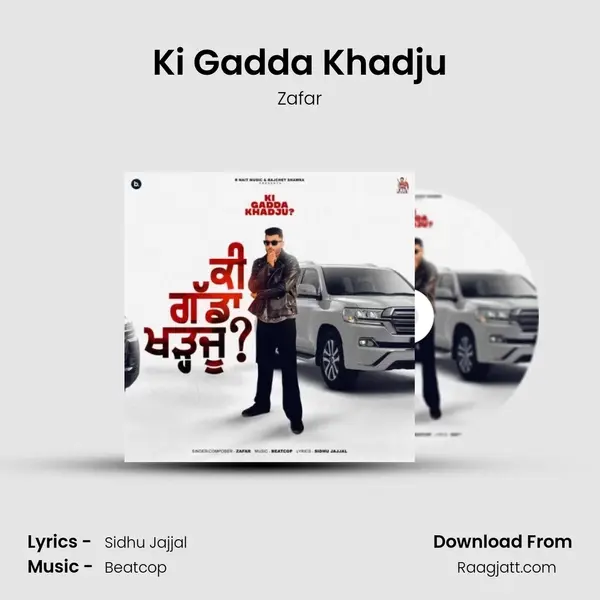 Ki Gadda Khadju - Zafar album cover 