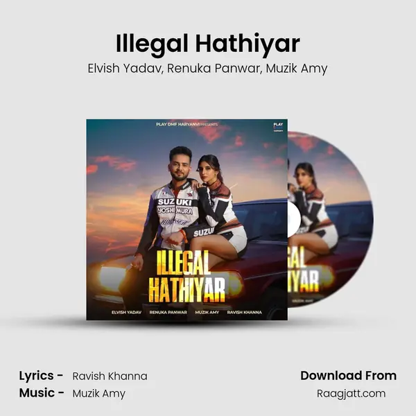 Illegal Hathiyar - Elvish Yadav album cover 