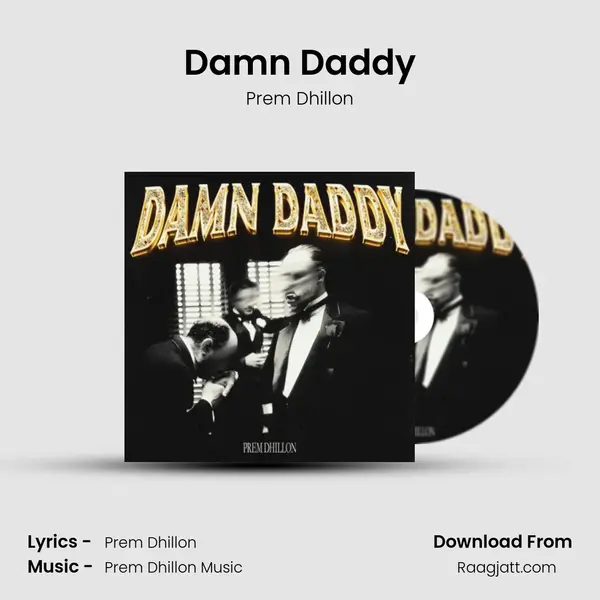 Damn Daddy - Prem Dhillon album cover 