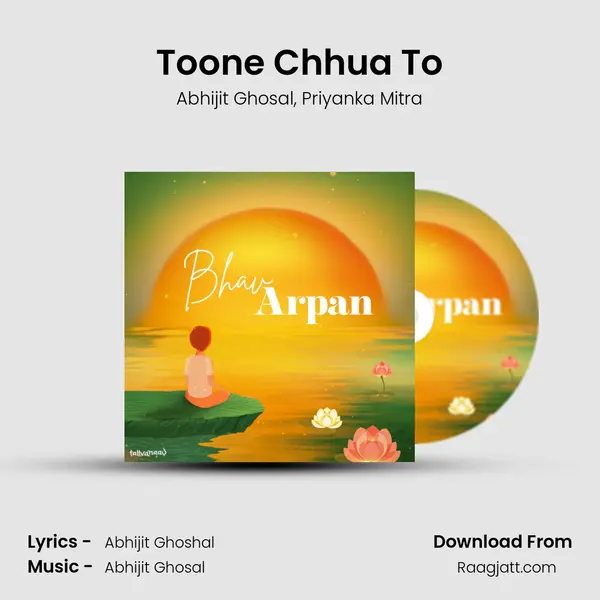 Toone Chhua To mp3 song