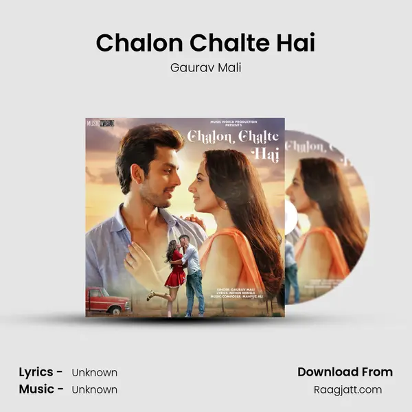 Chalon Chalte Hai - Gaurav Mali album cover 