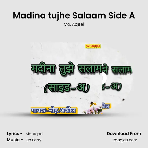 Madina tujhe Salaam Side A mp3 song