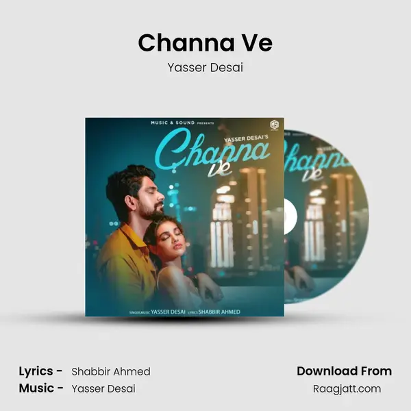 Channa Ve - Yasser Desai album cover 