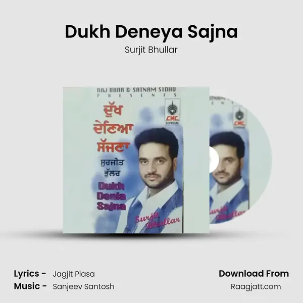 Dukh Deneya Sajna mp3 song