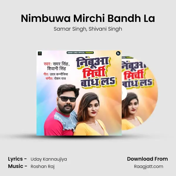 Nimbuwa Mirchi Bandh La - Samar Singh album cover 