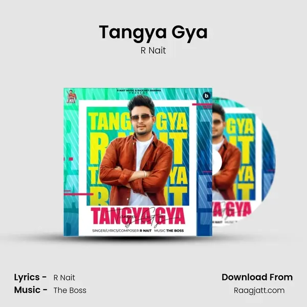 Tangya Gya mp3 song