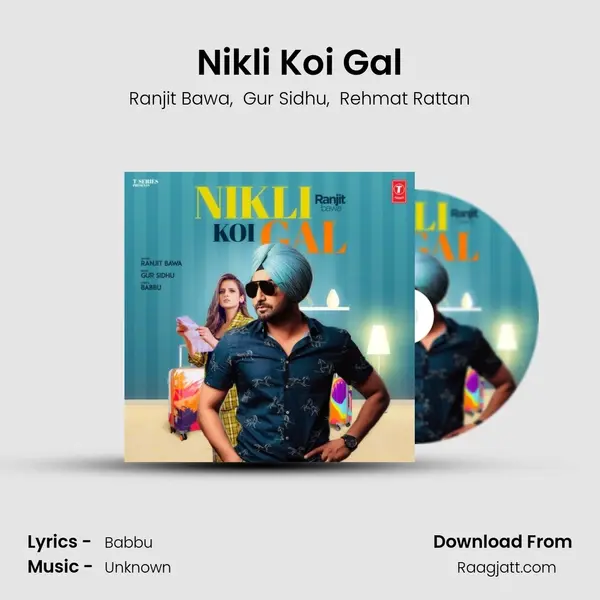 Nikli Koi Gal mp3 song