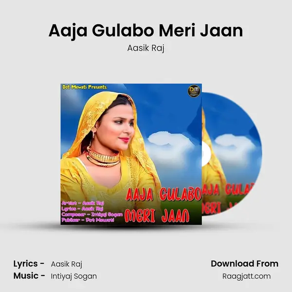 Aaja Gulabo Meri Jaan - Aasik Raj album cover 