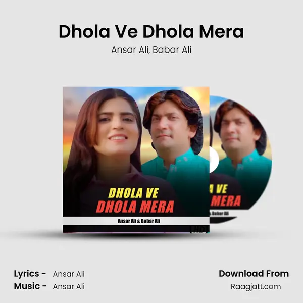 Dhola Ve Dhola Mera - Ansar Ali album cover 