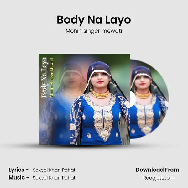 Body Na Layo mp3 song