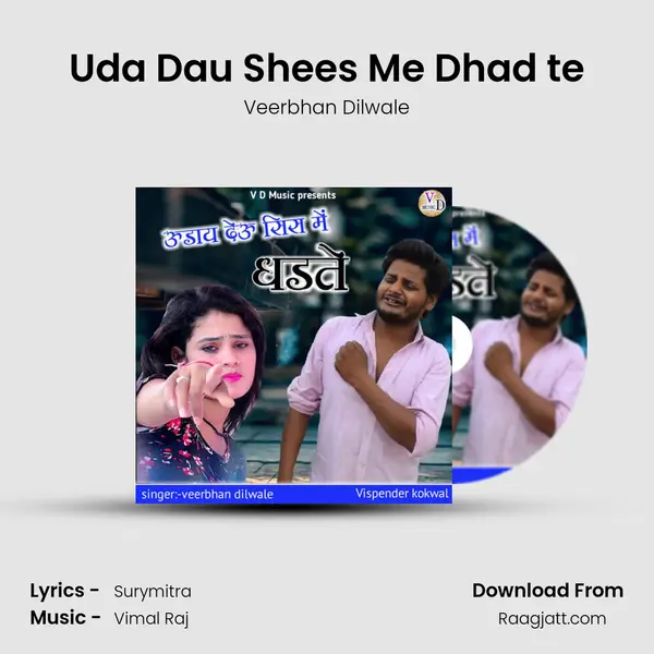 Uda Dau Shees Me Dhad te mp3 song