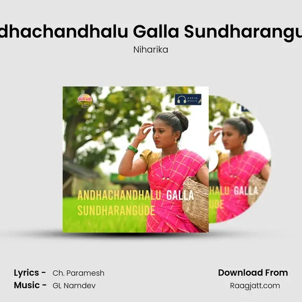 Andhachandhalu Galla Sundharangude - Niharika album cover 