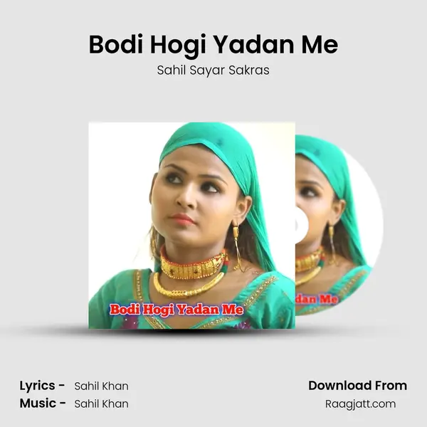 Bodi Hogi Yadan Me mp3 song